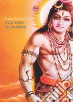 India per Signorine. E-book. Formato EPUB ebook