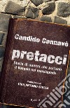 Pretacci. Storie di uomini che portano il Vangelo sul marciapiede. E-book. Formato EPUB ebook