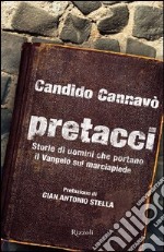 Pretacci. Storie di uomini che portano il Vangelo sul marciapiede. E-book. Formato PDF ebook