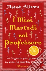 I miei martedì col professore. E-book. Formato EPUB