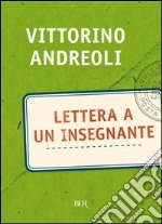 Lettera a un insegnante. E-book. Formato PDF ebook