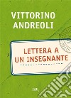 Lettera a un insegnante. E-book. Formato EPUB ebook