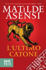 L'ultimo Catone. E-book. Formato EPUB ebook