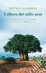 L'albero dei mille anni. E-book. Formato EPUB ebook