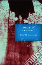 Delitto e castigo. E-book. Formato PDF ebook