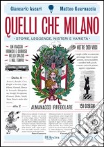 Quelli che Milano. Storie, leggende,misteri e varietà. E-book. Formato PDF ebook