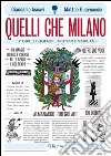 Quelli che Milano. Storie, leggende,misteri e varietà. E-book. Formato PDF ebook