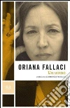 Un uomo. E-book. Formato PDF ebook di Oriana Fallaci