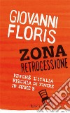 Zona retrocessione. Perché l'Italia rischia di finire in serie B. E-book. Formato EPUB ebook