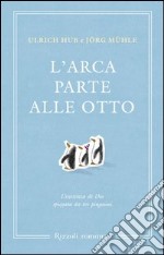 L'arca parte alle otto. E-book. Formato PDF ebook