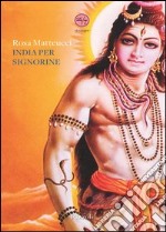 India per Signorine. E-book. Formato PDF ebook