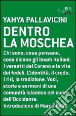 Dentro la moschea. E-book. Formato PDF ebook