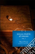 Alla ricerca del tempo perduto. Dalla parte di Swann. E-book. Formato PDF ebook