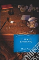 Alla ricerca del tempo perduto. Il tempo ritrovato - vol. 7.. E-book. Formato EPUB ebook