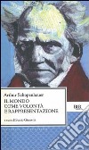 Il mondo come volontà e rappresentazione. E-book. Formato PDF ebook