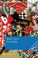 Ivanhoe. E-book. Formato EPUB ebook