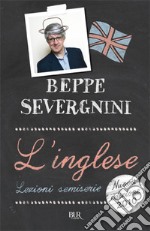 L'Inglese. Lezioni semiserie. E-book. Formato EPUB ebook