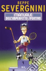 Manuale dell'imperfetto sportivo. E-book. Formato EPUB ebook