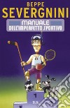 Manuale dell'imperfetto sportivo. E-book. Formato EPUB ebook