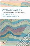 La filosofia dai greci al nostro tempo - La filosofia contemporanea. E-book. Formato PDF ebook
