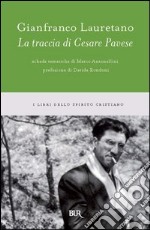 La traccia di Cesare Pavese. E-book. Formato PDF