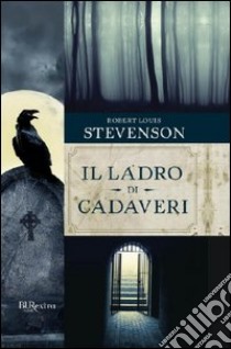 Il ladro di cadaveri. E-book. Formato PDF ebook di Robert L. Stevenson