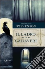 Il ladro di cadaveri. E-book. Formato PDF ebook