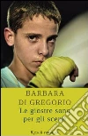 Le giostre sono per gli scemi. E-book. Formato PDF ebook di Barbara Di Gregorio