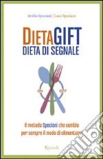 DietaGIFT Dieta di Segnale. E-book. Formato PDF ebook