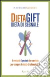 DietaGIFT Dieta di Segnale. E-book. Formato PDF ebook