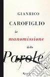 La manomissione delle parole. E-book. Formato EPUB ebook