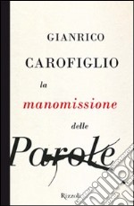 La manomissione delle parole. E-book. Formato PDF ebook