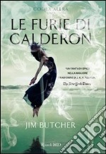 Le furie di Calderon. Codex Alera. E-book. Formato PDF ebook