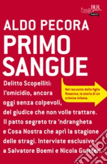 Primo sangue. E-book. Formato EPUB ebook di Aldo Pecora