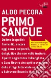 Primo sangue. E-book. Formato EPUB ebook di Aldo Pecora