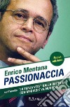 Passionaccia. E-book. Formato EPUB ebook