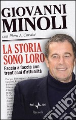 La storia sono loro. Faccia a faccia con trent'anni d'attualità. E-book. Formato PDF ebook