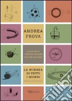 La scienza di tutti i giorni. E-book. Formato PDF ebook