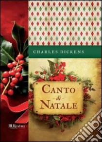 Canto di Natale. E-book. Formato PDF ebook di Charles Dickens