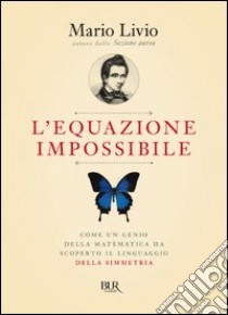 L'equazione impossibile. E-book. Formato EPUB ebook di Mario Livio