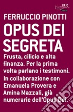 Opus dei segreta. E-book. Formato EPUB