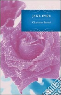 Jane Eyre. E-book. Formato PDF ebook di Charlotte Brontë