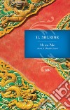 Il Milione. E-book. Formato EPUB ebook