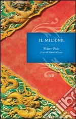 Il Milione. E-book. Formato PDF ebook