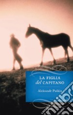 La figlia del Capitano. E-book. Formato EPUB ebook