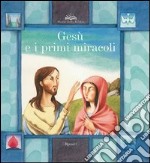 Gesù e i primi miracoli. E-book. Formato PDF ebook