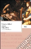 Saul. Filippo. E-book. Formato PDF ebook di Vittorio Alfieri