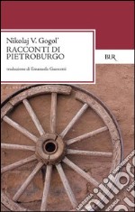 Racconti di Pietroburgo. Testo russo a fronte. E-book. Formato PDF ebook