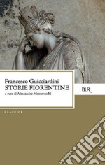 Storie fiorentine dal 1378 al 1509. E-book. Formato EPUB ebook