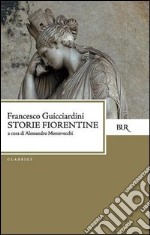 Storie fiorentine dal 1378 al 1509. E-book. Formato PDF ebook